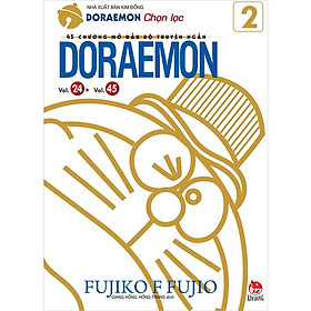 45 chương mở đầu bộ truyện ngắn Doraemon - Tập 2 - Bản Quyền
