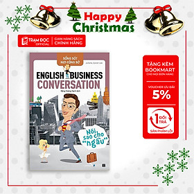 Trạm Đọc Official | Sống Sót Nơi Công Sở: English Business Conversation – Nói sao cho “ngầu”