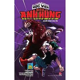 Download sách My Hero Academia - Học Viện Siêu Anh Hùng Tập 9: Người Hùng Của Tôi (Tái Bản)