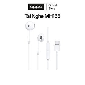 Mua Tai Nghe Điện Thoại OPPO MH135 Có Mic Thoại Cổng Type C | Tương Thích Với Điện Thoại OPPO Có Cổng Type C | Hàng Chính Hãng