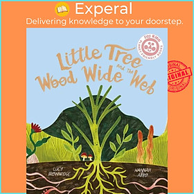 Sách - Little Tree and the Wood Wide Web by Hannah Abbo (UK edition, paperback)
