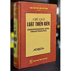 Chú Giải Luật Thiện Kiến