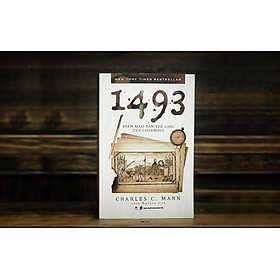 1493: DIỆN MẠO TÂN THẾ GIỚI CỦA COLUMBUS