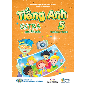 Tiếng Anh 5 Extra and Friends - Teacher's Book