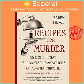 Sách - Recipes for Murder - 66 Dishes That Celebrate the Mysteries of Agatha Chr by Karen Pierce (UK edition, hardcover)