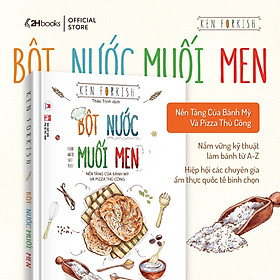 Sách- Bột Nước Muối Men: Nền Tảng Của Bánh Mỳ Và Pizza Thủ Công- 2HBooks