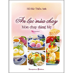 Sách An Lạc Mùa Chay - Món Chay Dâng Mẹ (Bìa Mềm) - TBL1