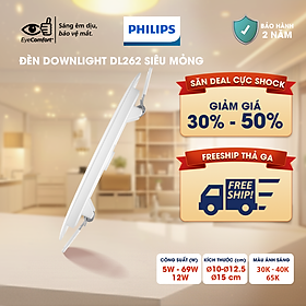 Bộ đèn Philips LED âm trần DL262 công suất (6W, 9W, 12W)