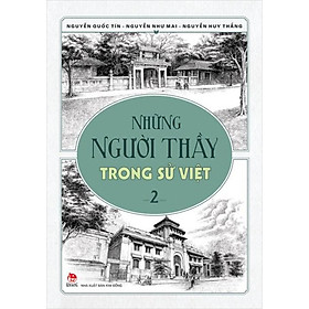 [Download Sách] Sách - Những Người Thầy Trong Sử Việt - Tập 2 - Nxb Kim Đồng