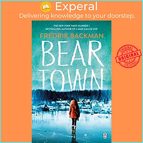 Hình ảnh Sách - Beartown : From The New York Times Bestselling Author of A Man Called  by Fredrik Backman (UK edition, paperback)