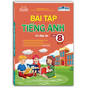 Sách GLOBAL SUCCESS - BÀI TẬP TIẾNG ANH LỚP 8 Tập 2 (Có đáp án)