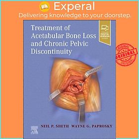 Sách - Treatment of Acetabular Bone Loss and Chronic Pelvic Disconti by Wayne, MD, FACS Paprosky (UK edition, hardcover)