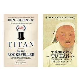 Hình ảnh Combo Sách: Titan - Gia Tộc Rockefeller + Thành cát Tư Hãn Và Sự Hình Thành Thế Giới Hiện Đại