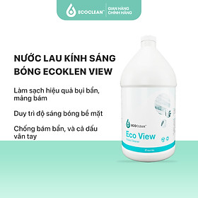 Nước Lau Cửa Kính, Gương Soi - Khả Năng Chống Bám Bẩn - Eco View - Chai 1 Gallon (Gần 4 Lít)