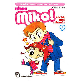 Nhóc Miko - Cô bé nhí nhánh - Tập 9