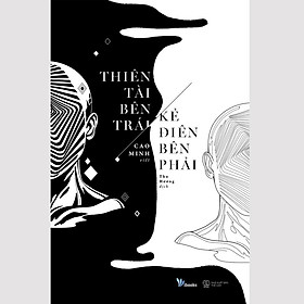 Sách - Thiên Tài Bên Trái, Kẻ Điên Bên Phải - Cao Minh - AZ Việt Nam