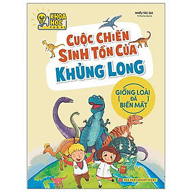 Cuộc chiến sinh tồn của khủng long - phòng nghiên cứu khoa học thú vị