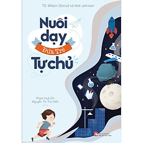 Sách nuôi dạy đứa trẻ tự chủ - ehomebooks