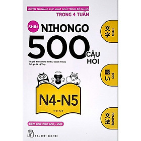 Hình ảnh Shin Nihongo - 500 Câu Hỏi Luyện Thi Năng Lực Nhật Ngữ Trình Độ N4 - N5 _TRE