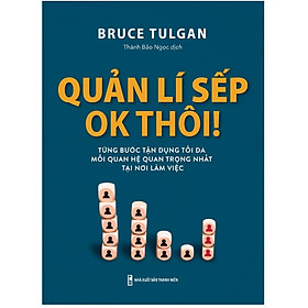 QUẢN LÍ SẾP OK THÔI