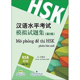 Hình ảnh sách Mô Phỏng Đề Thi HSK - Phiên Bản Mới - Cấp Độ 4