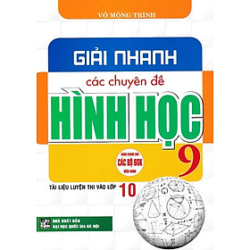Giải Nhanh Các Chuyên Đề Hình Học 9