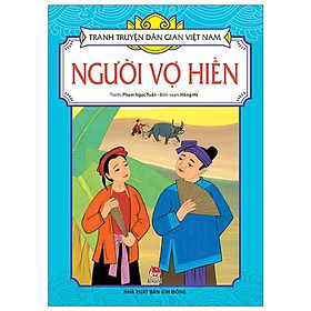 Sách - Người Vợ Hiền - Tranh Truyện Dân Gian Việt Nam - NXB Kim Đồng