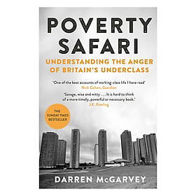 Nơi bán Poverty Safari: Understanding the Anger of Britain\'s Underclass (Paperback) - Giá Từ -1đ