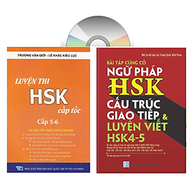 Sách - combo: Luyện thi HSK cấp tốc tập 3 (tương đương HSK 5+6 kèm CD) + Bài Tập Củng Cố Ngữ Pháp HSK – Cấu Trúc Giao Tiếp & Luyện Viết HSK 4-5 Kèm Đáp Án + DVD tài liệu