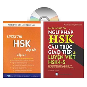 Sách - combo: Luyện thi HSK cấp tốc tập 3 (tương đương HSK 5+6 kèm CD) + Bài Tập Củng Cố Ngữ Pháp HSK – Cấu Trúc Giao Tiếp & Luyện Viết HSK 4-5 Kèm Đáp Án + DVD tài liệu