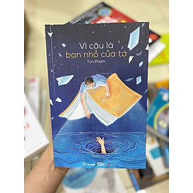 Vì Cậu Là Bạn Nhỏ Của Tớ