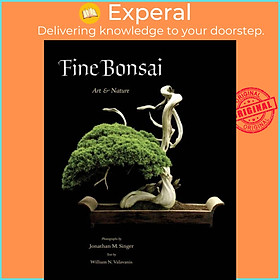 Sách - Fine Bonsai - Art & Nature by Jonathan M Singer (UK edition, hardcover)