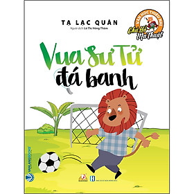 Chú Hổ Ma Thuật - Vua Sư Tử Đá Banh