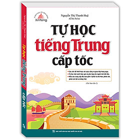 Sách Tự học tiếng Trung cấp tốc (tái bản 02)