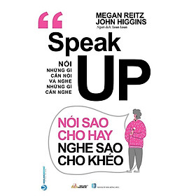 Speak Up - Nói Sao Cho Hay, Nghe Sao Cho Khéo