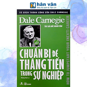 Hình ảnh Tủ Sách Thành Công Của Dale Carnegie - Chuẩn Bị Để Thăng Tiến Trong Sự Nghiệp