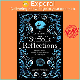 Sách - Suffolk Reflection by MA Creative and Critical Writing Students The University of Suffolk (UK edition, paperback)