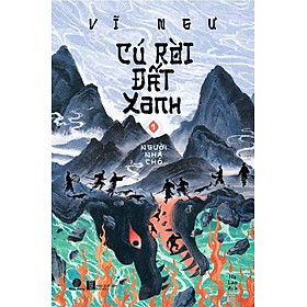 Sách - Cú Rời Đất Xanh 1 - Người nhà chó