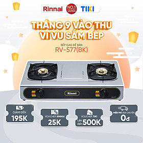 Bếp gas dương Rinnai RV-577(BK) mặt bếp inox và kiềng bếp men - Hàng chính hãng.