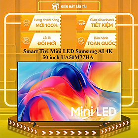 UA50M77HA - Smart Tivi Mini LED Samsung AI 4K 50 inch UA50M77HA RA MẮT 2026 - HÀNG CHÍNH HÃNG - GIAO HCM