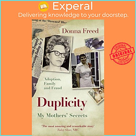 Sách - Duplicity - My Mothers' Secrets by Donna Freed (UK edition, paperback)