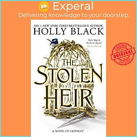 Sách - The Stolen Heir : A Novel of Elfhame, The No 1 Sunday Times Bestseller 202 by Holly Black (UK edition, hardcover)