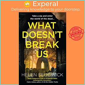 Sách - What Doesn't Break Us by Helen Sedgwick (UK edition, paperback)