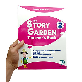Sách ngoại văn: The Story Garden - Teacher’s Book 2 With Digital Code - Fahasa