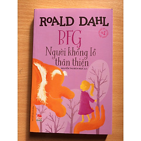 BFG - NGƯỜI KHỔNG LỒ THÂN THIỆN