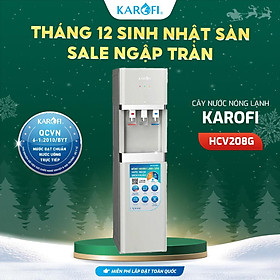 Máy nóng lạnh Karofi HCV208G - Công nghệ làm lạnh Block - Miễn phí lắp đặt toàn quốc - Hàng Chính Hãng