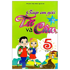 Giúp Em Giỏi Từ Và Câu 5 - Tập 1