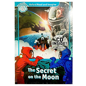 Oxford Read And Imagine Level 6: The Secret on the Moon (Audio Pack)