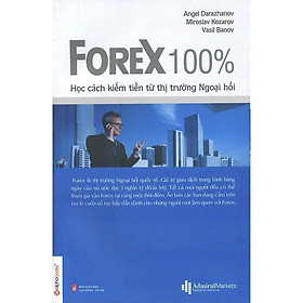 [ThangLong Bookstore]FOREX 100% - Học Cách Kiếm Tiền Trên Thị Trường
