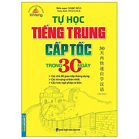 Tự Học Tiếng Trung Cấp Tốc Trong 30 Ngày (Tái Bản)